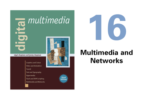 Digital Multimedia 16Networks Page01